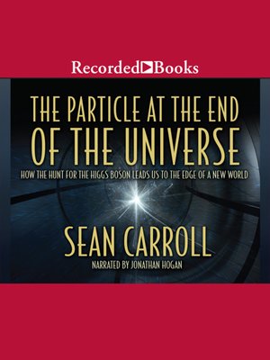 cover image of The Particle at the End of the Universe